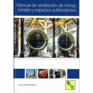 manual ventilacion de minas tuneles y espacios subterraneos